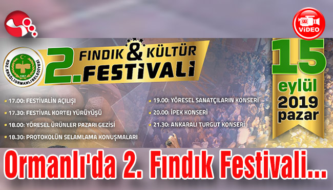 Ormanlı'da 2. Fındık Festivali yapılacak...