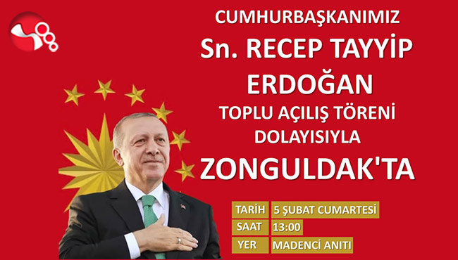 Cumhurbaşkanı Erdoğan Zonguldak’ta halka seslenecek…