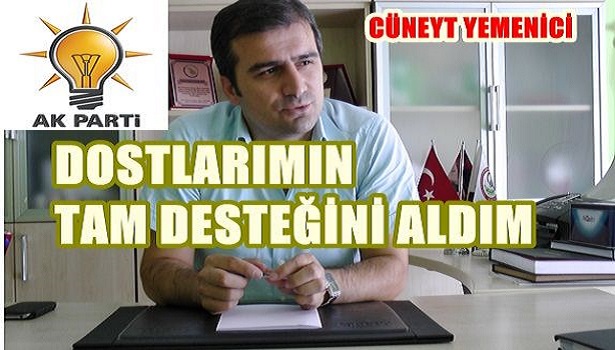 AK PARTİ AKÇAKOCA ADAYI CÜNEYT YEMENİCİ OLDU