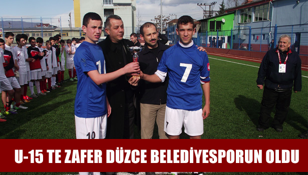 U-15 TE ZAFER DÜZCE BELEDİYESPORUN OLDU 3-0