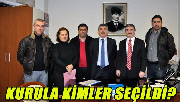 KURULA KİMLER SEÇİLDİ?