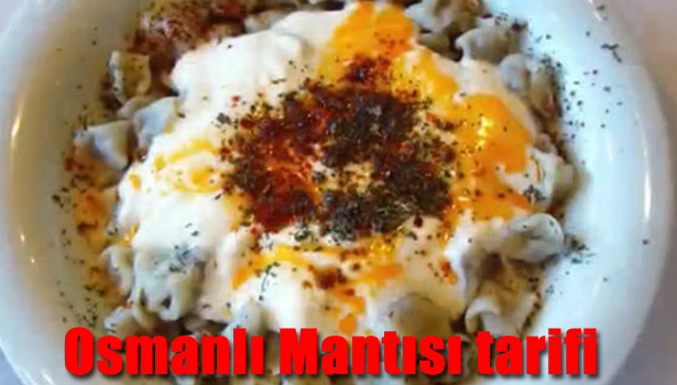 OSMANLI MANTISI NASIL YAPILIR?
