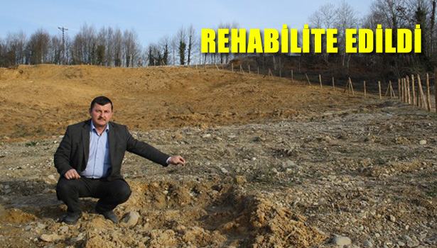 REHABİLİTE EDİLDİ