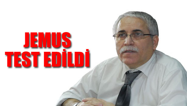 JEMUS TEST EDİLDİ