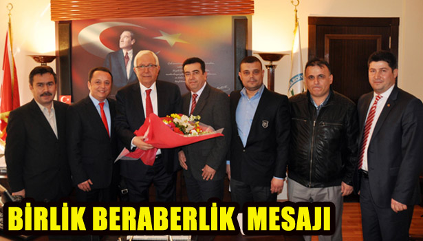 BİRLİK BERABERLİK MESAJI VERDİLER