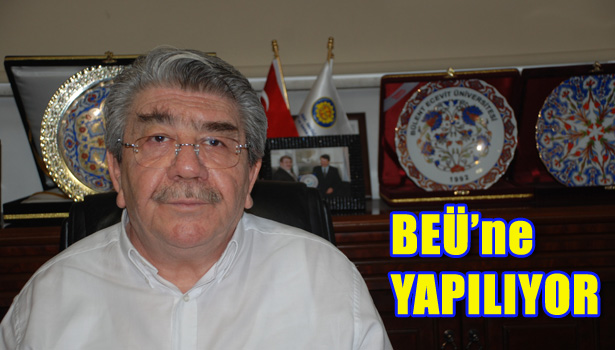 BEÜ'ne YAPILIYOR...