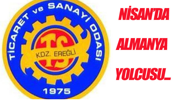NİSAN'DA ALMANYA YOLCUSU...