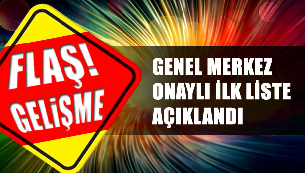 İLK LİSTE AÇIKLANDI