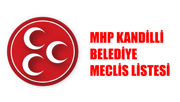MHP KANDİLLİ AÇIKLADI