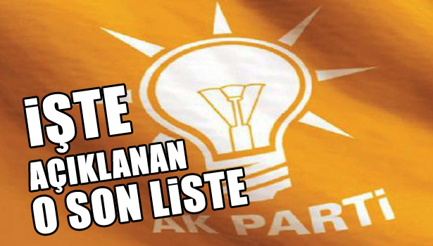 AK PARTİ GÜLÜÇ'TE SON LİSTE