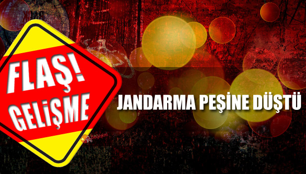 JANDARMA EKİBİ CİNAYET ZANLISININ PEŞİNE DÜŞTÜ