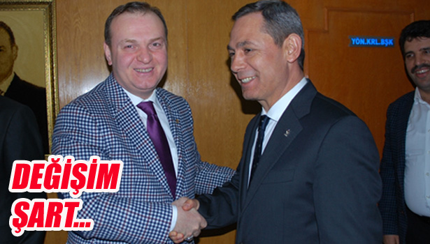 DEĞİŞİM ŞART...