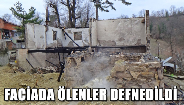 FACİADA ÖLENLER DEFNEDİLDİ
