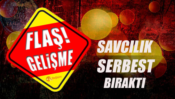 SAVCILIK SERBEST BIRAKTI