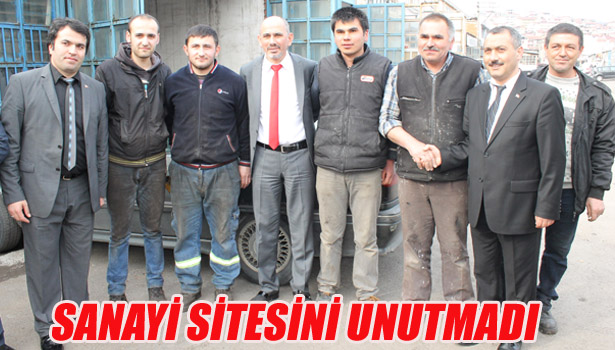 SANAYİ SİTESİNİ UNUTMADI