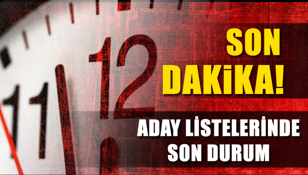 YSK KESİNLEŞMİŞ ADAY LİSTELERİNİ AÇIKLADI