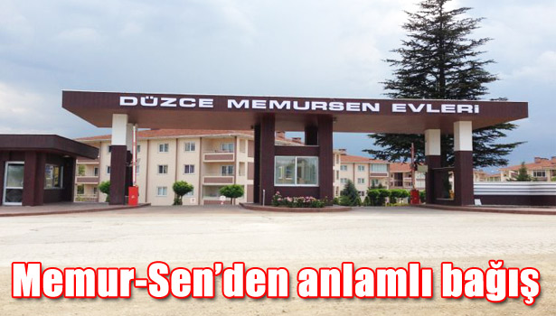 MEMUR-SEN'DEN ANLAMLI BAĞIŞ