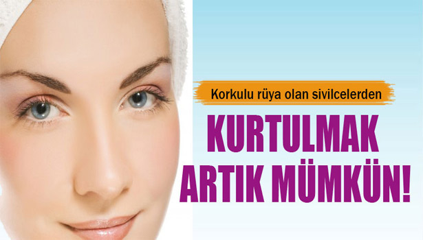 SİVİLCELER KORKULU RÜYANIZ OLMASIN