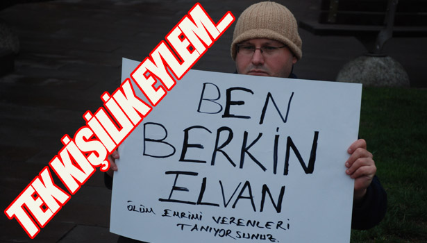 TEK KİŞİLİK OTURMA EYLEMİ