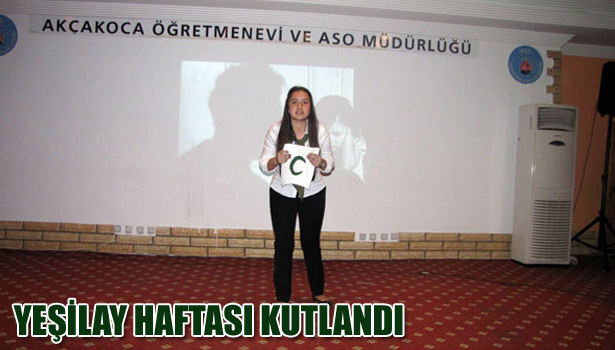 YEŞİLAY HAFTASI KUTLANDI