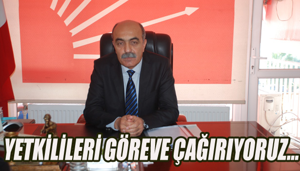 GÖREVE ÇAĞIRIYORUZ