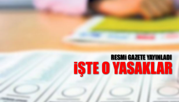 YASAKLAR YARIN BAŞLIYOR
