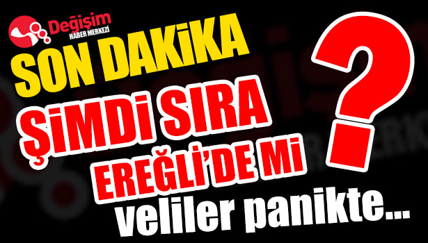 VELİLER PANİKTE!