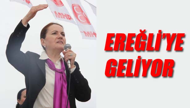 EREĞLİ'YE GELİYOR