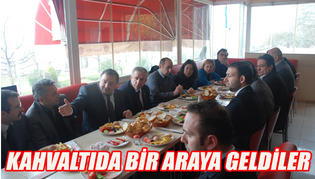 KAHVALTIDA BİR ARAYA GELDİLER