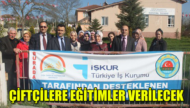 ÇİFTÇİLERE EĞİTİMLER VERİLECEK