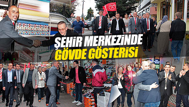 ŞEHİR MERKEZİNDE GÖVDE GÖSTERİSİ
