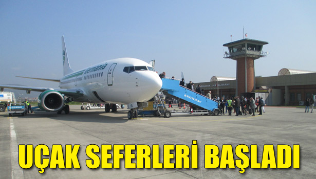 UÇAK SEFERLERİ BAŞLADI