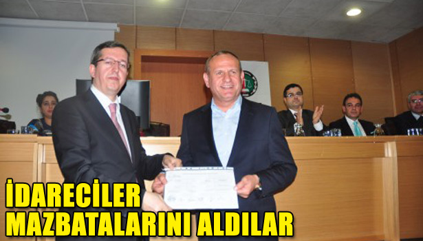 İDARECİLER MAZBATALARINI ALDILAR