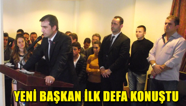 YENİ BAŞKAN İLK DEFA KONUŞTU