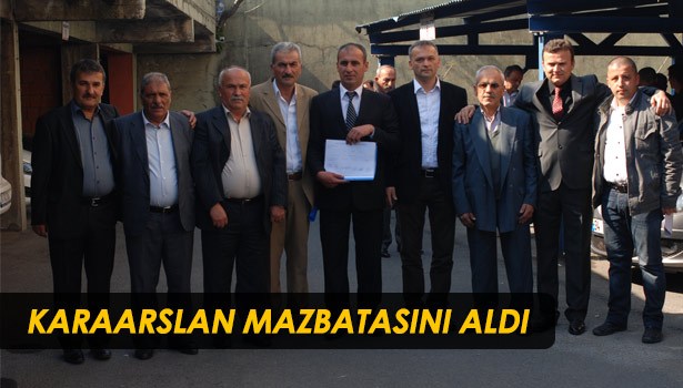 KARAARSLAN MAZBATASINI EKİBİYLE ALDI