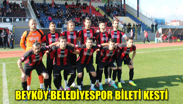 BEYKÖY BELEDİYESPOR BİLETİ KESTİ