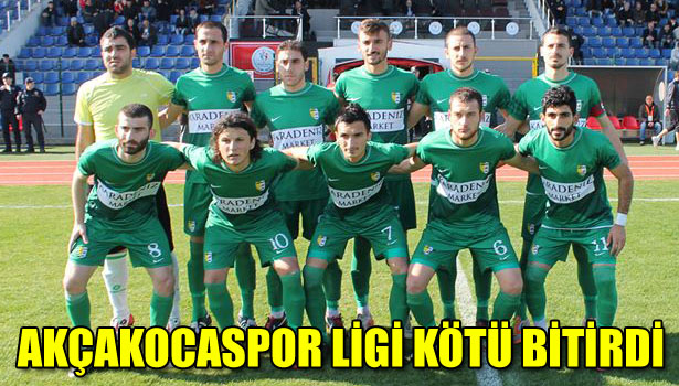 AKÇAKOCASPOR LİGİ KÖTÜ BİTİRDİ