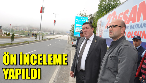 ÖN İNCELEME YAPILDI