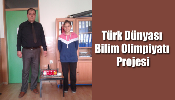 TÜRK DÜNYASI BİLİM OLİMPİYATI PROJESİ