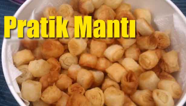 PRATİK MANTI YAPILIŞI