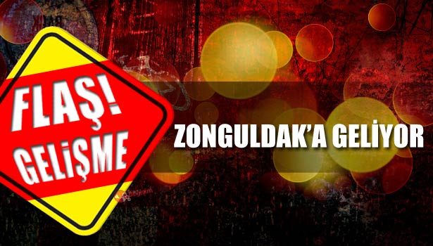 2 MAYIS'TA ZONGULDAK'A GELİYOR