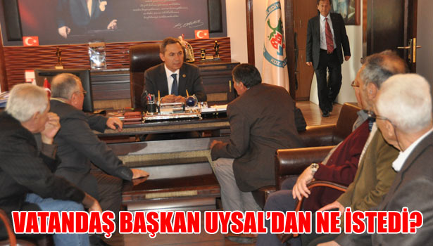 UYSAL VATANDAŞLARLA BİR ARAYA GELDİ