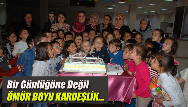 ÖMÜR BOYU KARDEŞLİK