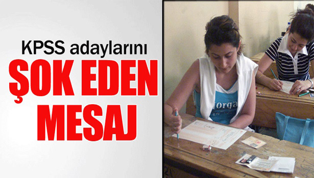 KPSS ADAYLARINA SON DAKİKA ŞOKU