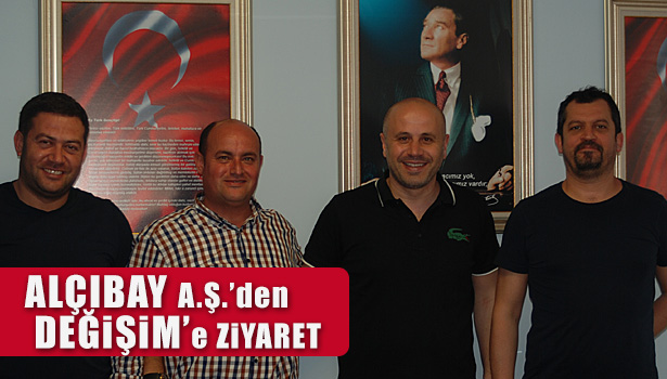ALÇIBAY A.Ş. ZİYARET ETTİ