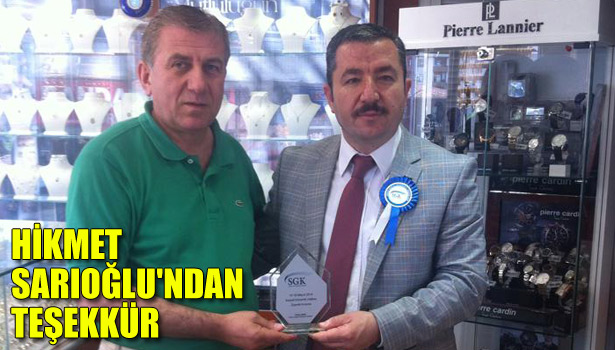 HİKMET SARIOĞLU'NDAN TEŞEKKÜR