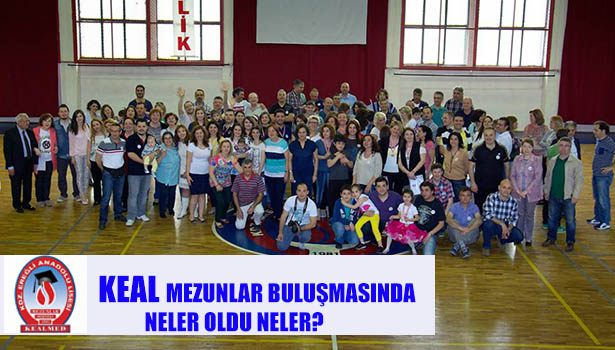 KEAL MEZUNLAR BULUŞMASI..