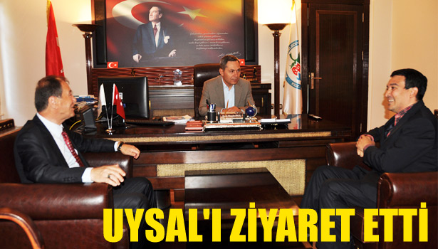 UYSAL'A ZİYARET
