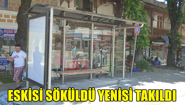 ESKİSİ SÖKÜLDÜ YENİSİ TAKILDI