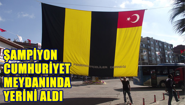 ŞAMPİYON CUMHURİYET MEYDANINDA YERİNİ ALDI